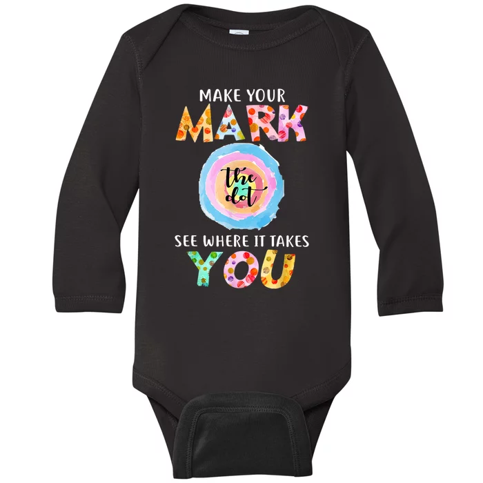 Make Your Mark Dot Day See Where It Takes You Dot Day Baby Long Sleeve Bodysuit