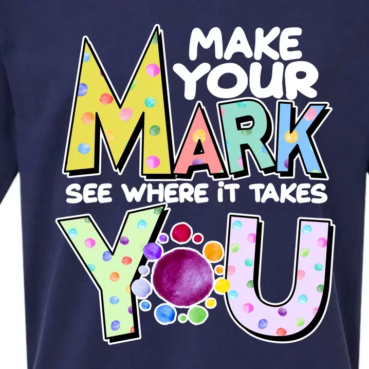 Make Your Mark See Where It Takes You Sueded Cloud Jersey T-Shirt