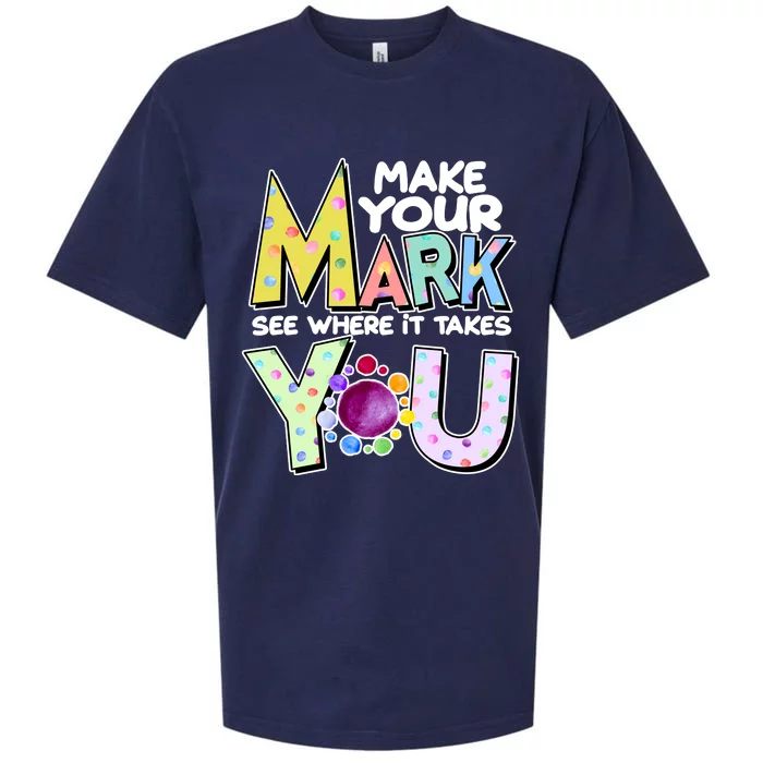 Make Your Mark See Where It Takes You Sueded Cloud Jersey T-Shirt