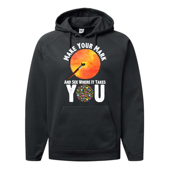 Make Your Mark And See Where It Takes You Dot Day Performance Fleece Hoodie