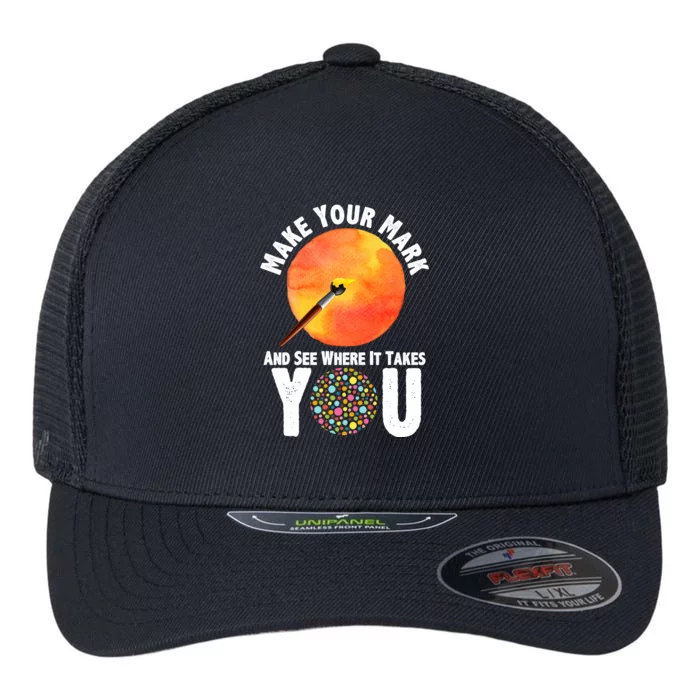 Make Your Mark And See Where It Takes You Dot Day Flexfit Unipanel Trucker Cap