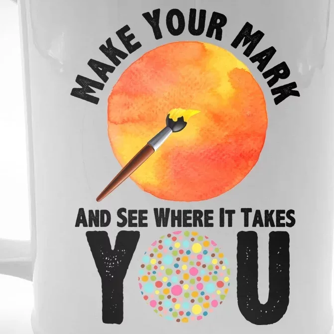 Make Your Mark And See Where It Takes You Dot Day Front & Back Beer Stein