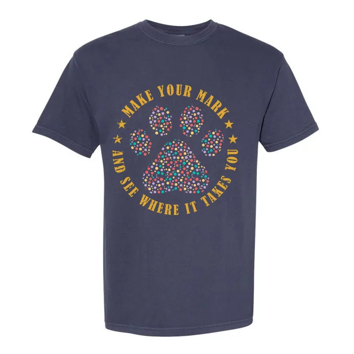 Make Your Mark Dot Day Paw Print Garment-Dyed Heavyweight T-Shirt