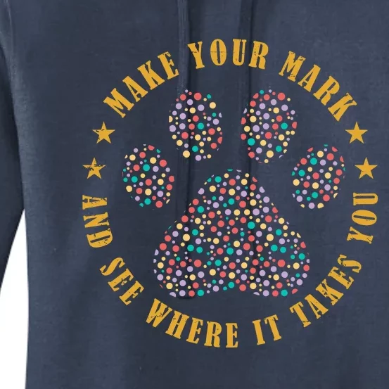 Make Your Mark Dot Day Paw Print Women's Pullover Hoodie