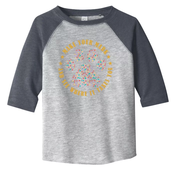 Make Your Mark Dot Day Paw Print Toddler Fine Jersey T-Shirt