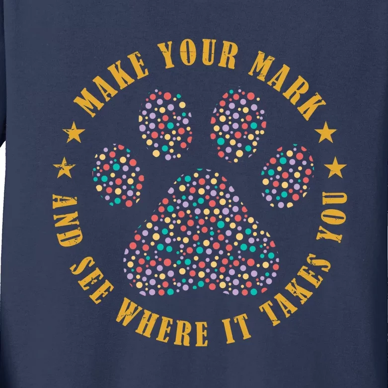 Make Your Mark Dot Day Paw Print Kids Long Sleeve Shirt