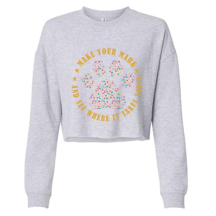 Make Your Mark Dot Day Paw Print Cropped Pullover Crew