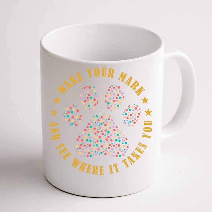 Make Your Mark Dot Day Paw Print Front & Back Coffee Mug