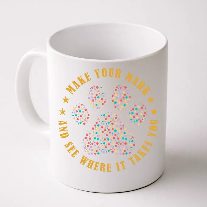 Make Your Mark Dot Day Paw Print Front & Back Coffee Mug