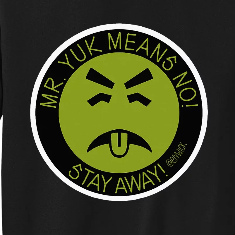 Mr. Yuk Tall Sweatshirt