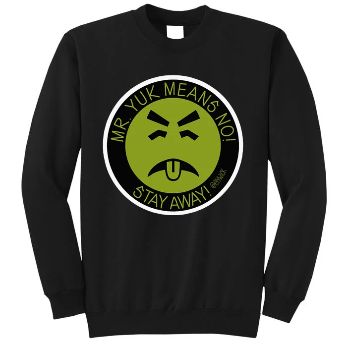 Mr. Yuk Tall Sweatshirt