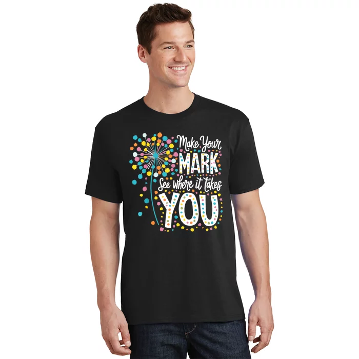 Make Your Mark Happy Dot Day 2024 Dandelion T-Shirt