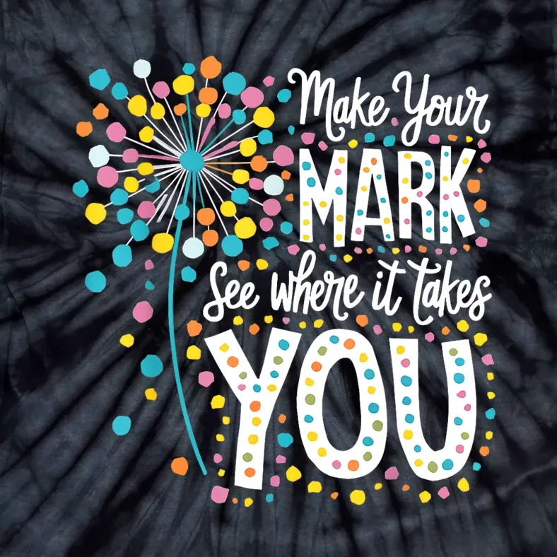 Make Your Mark Happy Dot Day 2024 Dandelion Tie-Dye T-Shirt