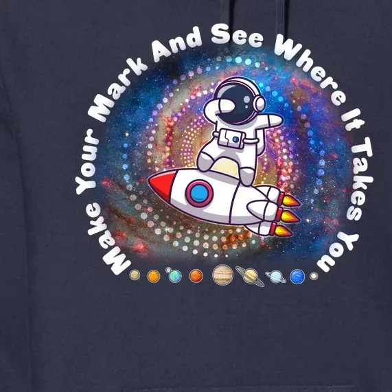 Mark Your Mark And See Where It Takes You International Dot Day Space Astronaut Premium Hoodie