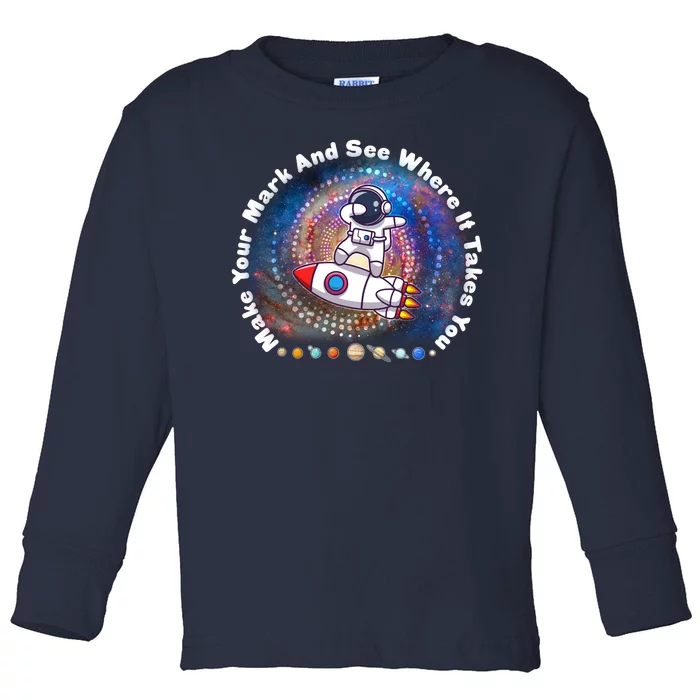 Mark Your Mark And See Where It Takes You International Dot Day Space Astronaut Toddler Long Sleeve Shirt