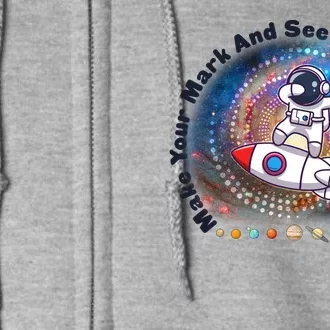 Mark Your Mark And See Where It Takes You International Dot Day Space Astronaut Full Zip Hoodie