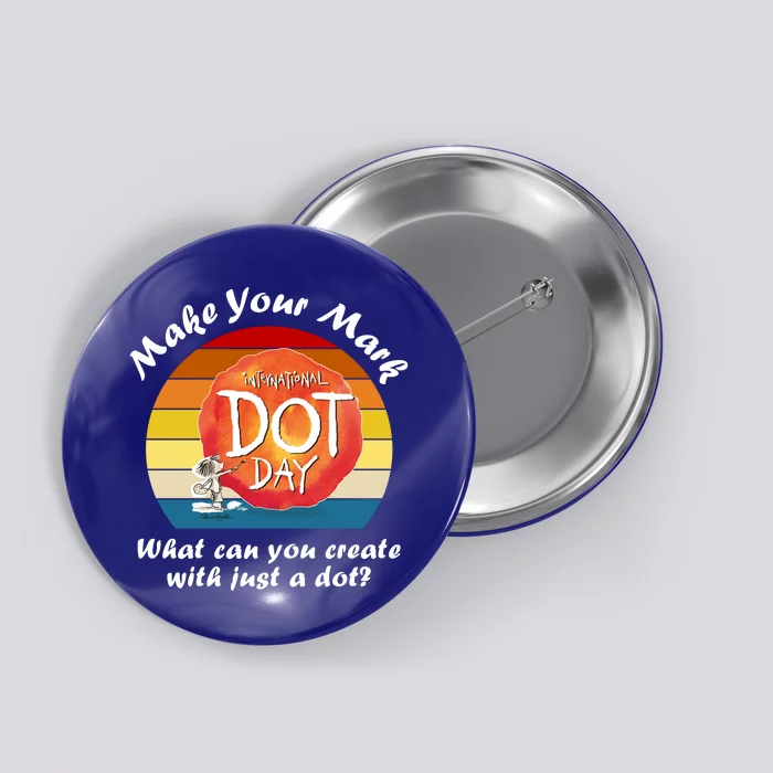 Make Your Mark International Dot Day What You Can Create Button