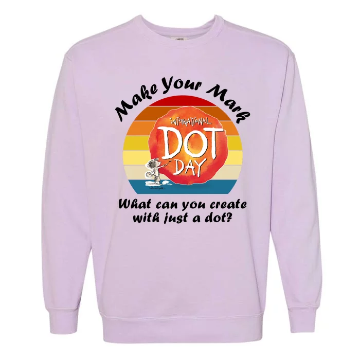 Make Your Mark International Dot Day What You Can Create Garment-Dyed Sweatshirt