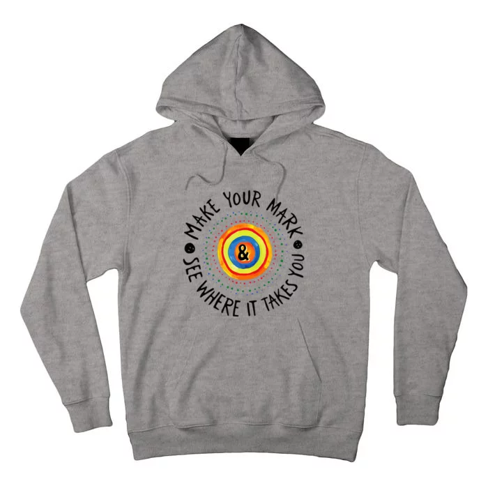 Make Your Mark International Dot Day Colorful Tall Hoodie