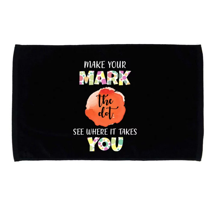 Make Your Mark Dot Day See Where It Takes You The Dot Microfiber Hand Towel