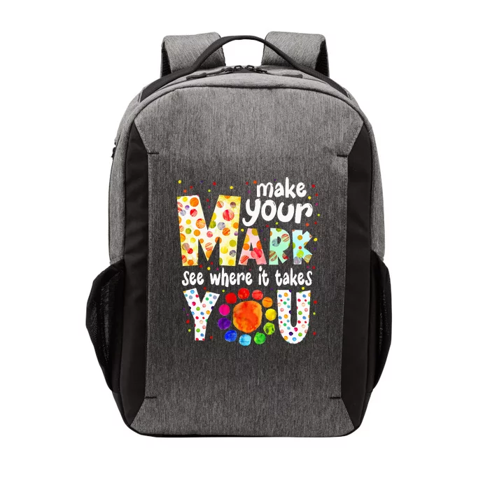 Make Your Mark And See Where It Takes You Dot Day Vector Backpack