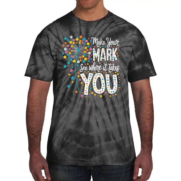 Make Your Mark Happy Dot Day 2024 Dandelion Tie-Dye T-Shirt