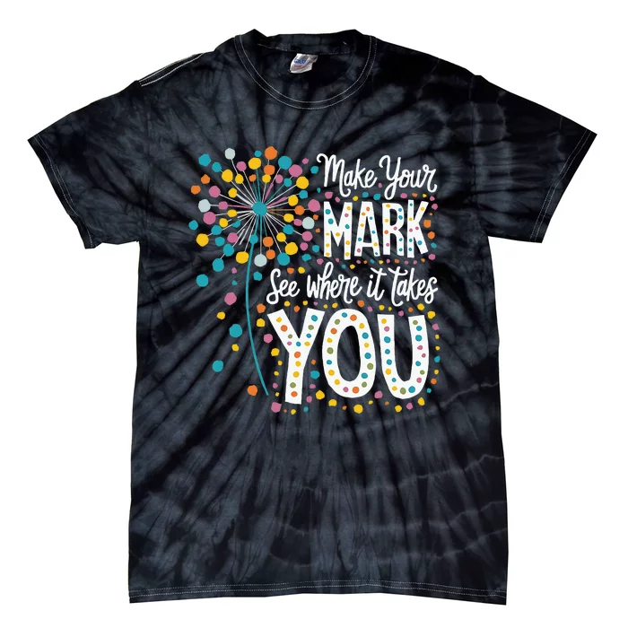 Make Your Mark Happy Dot Day 2024 Dandelion Tie-Dye T-Shirt