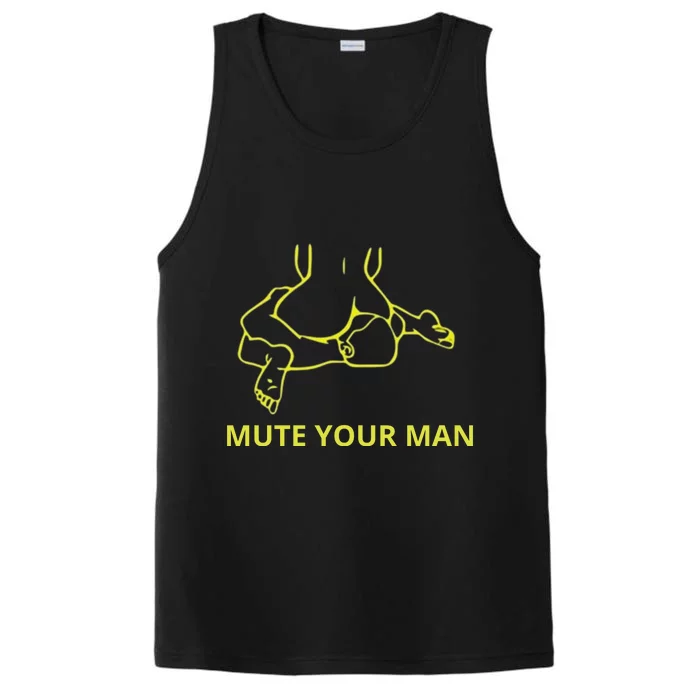 Mute Your Man Funny Performance Tank