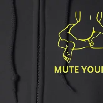 Mute Your Man Funny Full Zip Hoodie