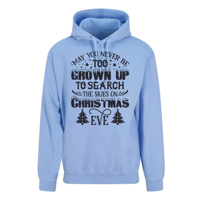 May You Never Be Too Grown Up To Search The Skies On Christmas Eve Unisex Surf Hoodie