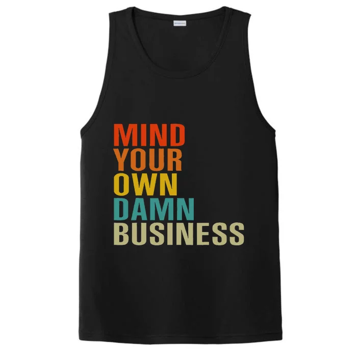 Mind Your Own Damn Business Performance Tank