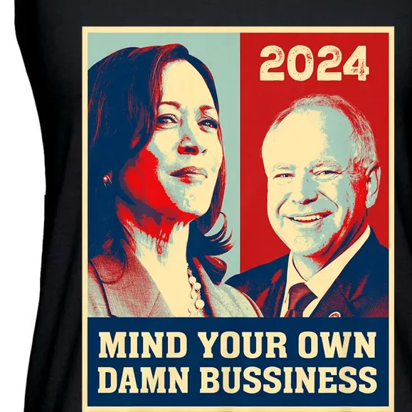 Mind Your Own Damn Business Funny Kamala Harris Tim Walz 2024 Ladies Essential Flowy Tank