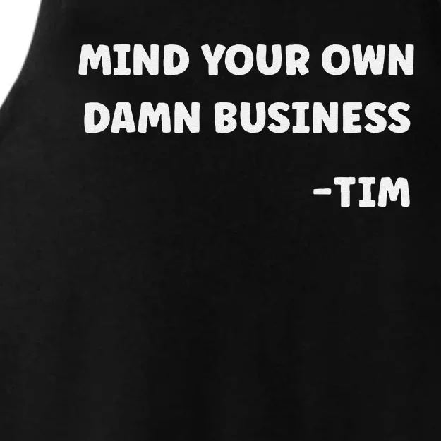 Mind Your Own Damn Business Kamala Harris Tim Walz 2024 Ladies Tri-Blend Wicking Tank