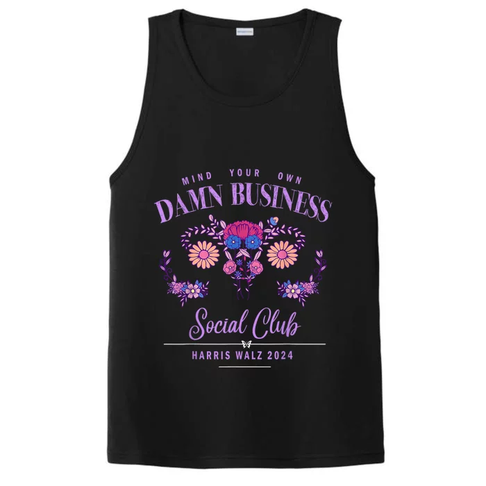 Mind Your Own Damn Business Harris Walz Waltz 2024 Floral Performance Tank