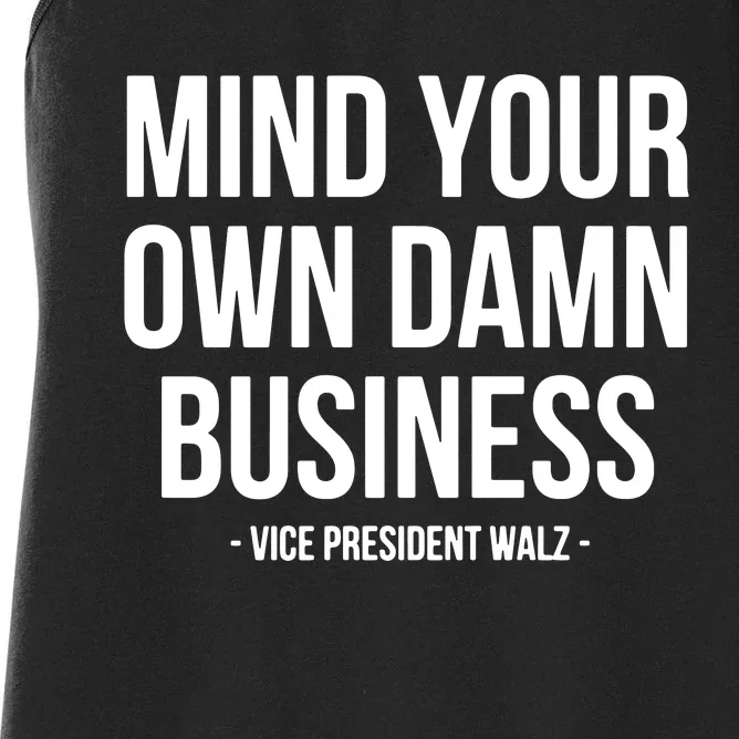 Mind Your Own Damn Business Women's Racerback Tank