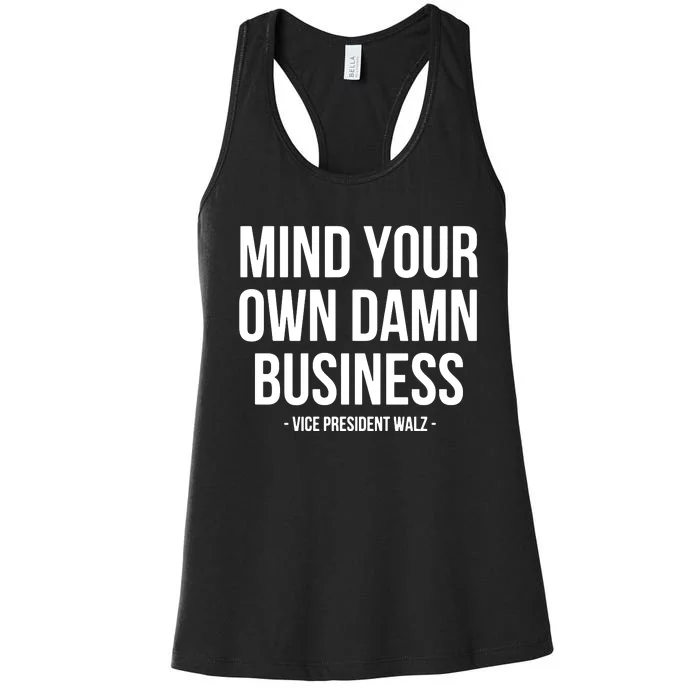 Mind Your Own Damn Business Women's Racerback Tank