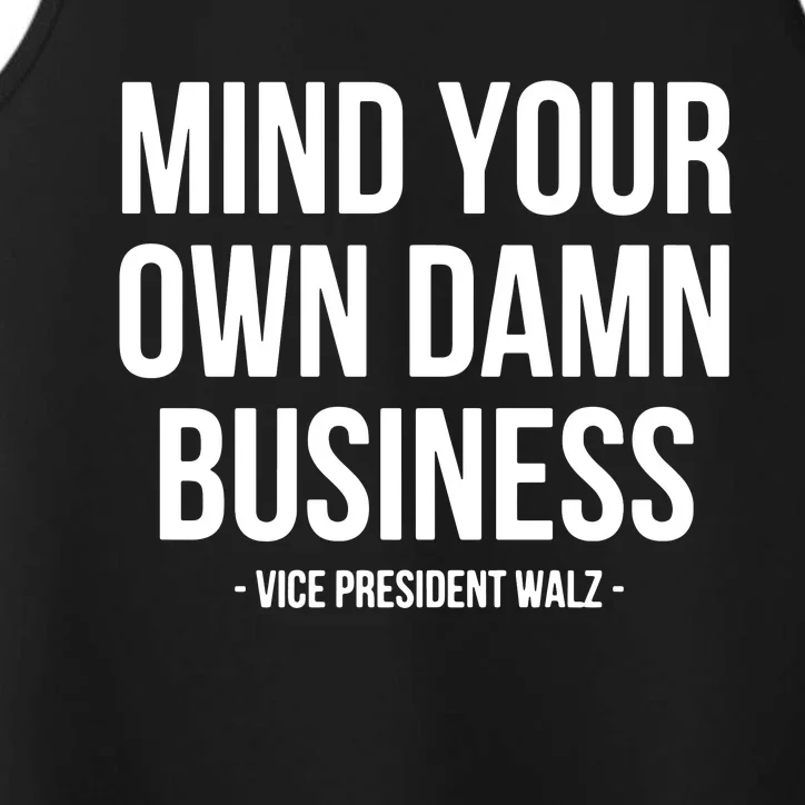 Mind Your Own Damn Business Performance Tank