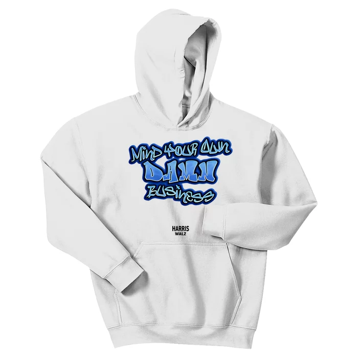 Mind Your Own Damn Business Kids Hoodie