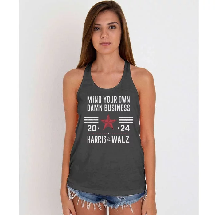 Mind Your Own Damn Business Kamala Harris Tim Walz President Women's Knotted Racerback Tank