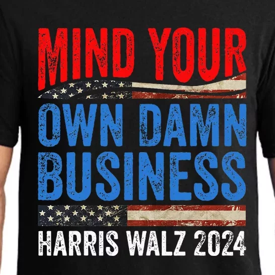 Mind Your Own Damn Business Harris Waltz 2024 Pajama Set