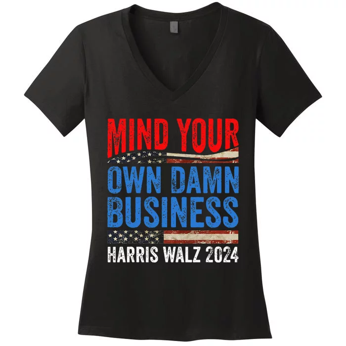 Mind Your Own Damn Business Harris Waltz 2024 Women's V-Neck T-Shirt