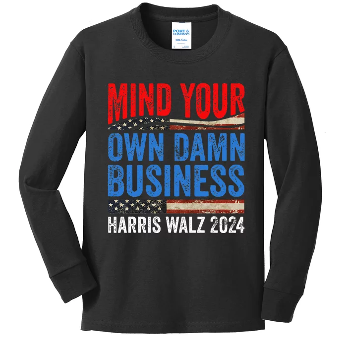 Mind Your Own Damn Business Harris Waltz 2024 Kids Long Sleeve Shirt