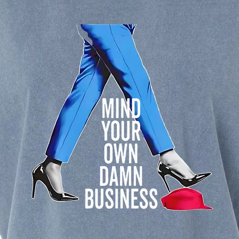 Mind Your Own Damn Business Kamala Harris High Heels Red Hat Garment-Dyed Women's Muscle Tee