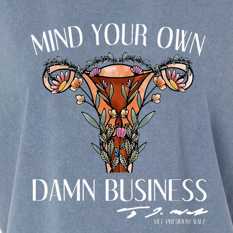 Mind Your Own Damn Business Uterus Garment-Dyed Women's Muscle Tee