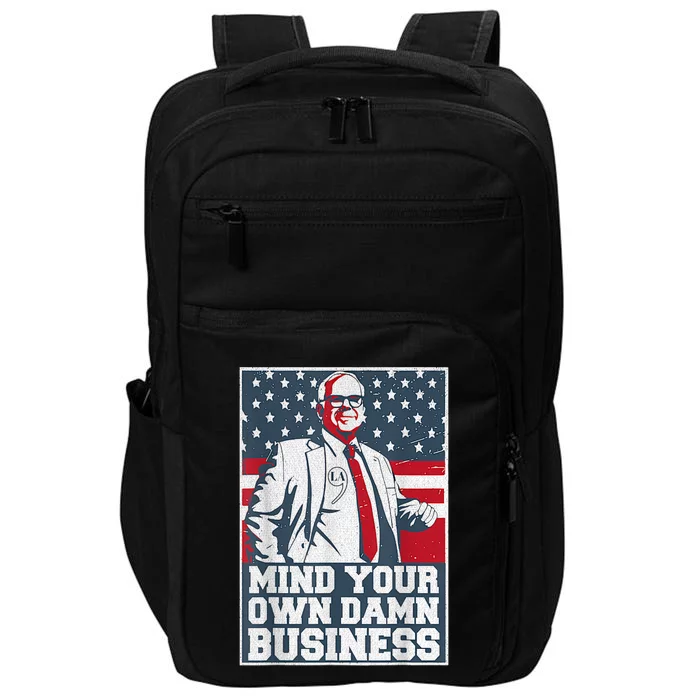 Mind Your Own Damn Business Tim Waltz Kamala Harris 2024 Impact Tech Backpack