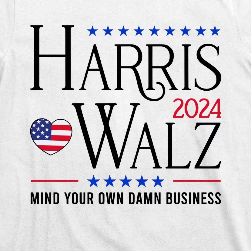 Mind Your Own Dawn Business Harris Walz 2024 T-Shirt