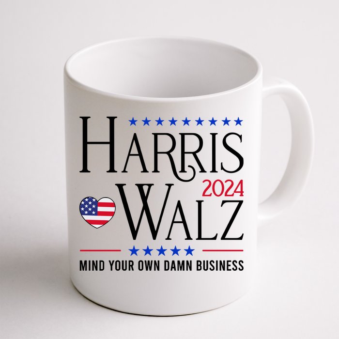 Mind Your Own Dawn Business Harris Walz 2024 Front & Back Coffee Mug