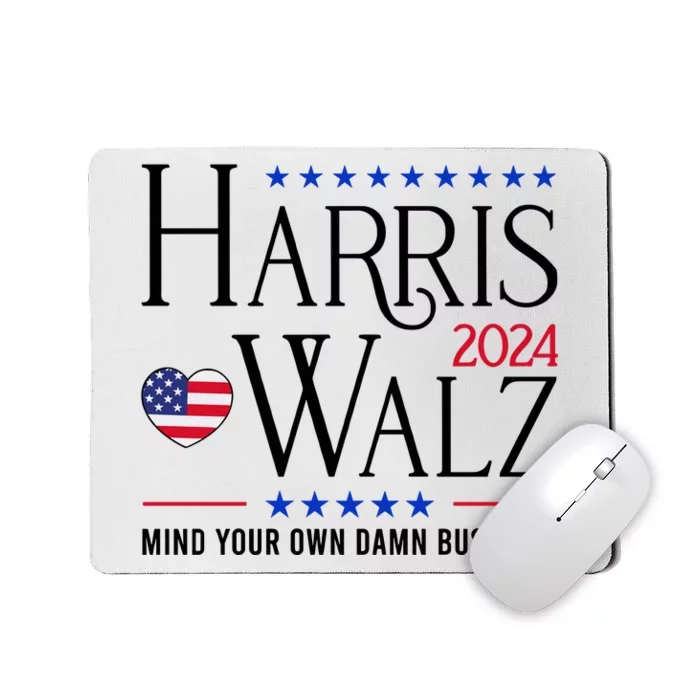 Mind Your Own Dawn Business Harris Walz 2024 Mousepad