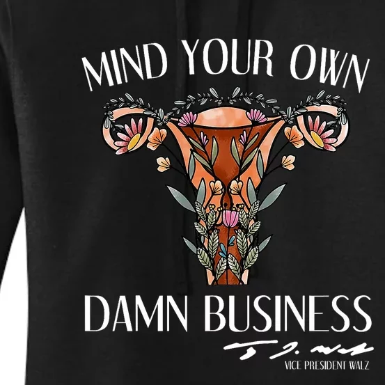 Mind Your Own Damn Business Uterus Women's Pullover Hoodie