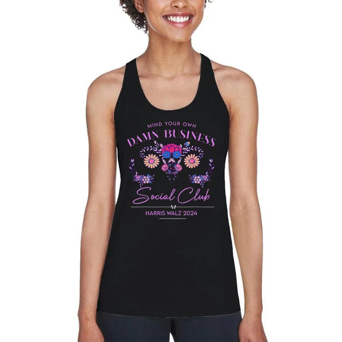 Mind Your Own Damn Business Harris Walz Waltz 2024 Floral Women's Racerback Tank